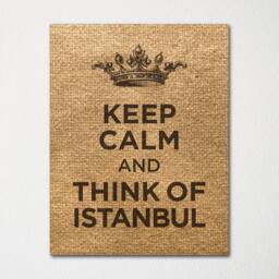 Keep Calm & Think Of Istanbul - Any Location Available Fine Art Print Choice Color Purchase 3 Receive 1 Free - thumbnail 3