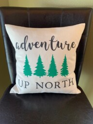 Adventure Up North Quote Pillow Decorative Handmade Painted Lake Sayings - thumbnail 1