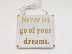 Positive Dreams Inspiring Life Quote Sign Daily Mantra Wall Plaque Motivational Friends Family Gift - thumbnail 1
