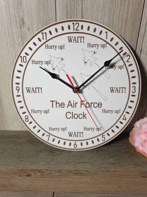 The Air Force Type Hurry Up & Wait Quartz Clock. Wall Mounted. Engraved White Coated Mdf - image 1