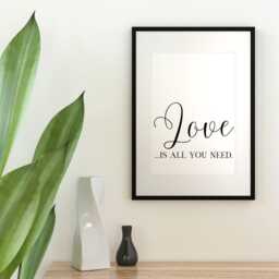 Love Is All You Need Print, Black & White A4 Poster - thumbnail 2