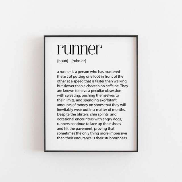 Runner Definition Art Print The Funniest Way To Celebrate Your Running Obsession - Perfect For Marathon Runners & Fitness Enthusiasts