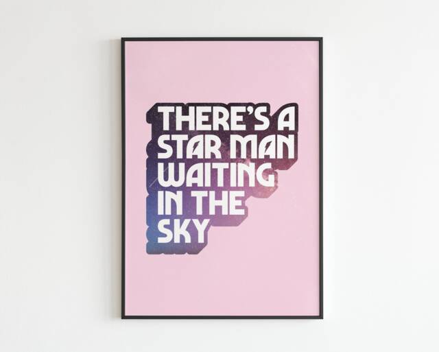 Theres A Starman Waiting in The Sky - Lyrics Music A3 A4 A5 Wall Art Poster Print Gift
