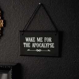Wake Me For The Apocalypse Mini Gothic Sign/Funny Goth Wall Decor Handmade Oddity Dark Academia Gift - thumbnail 2