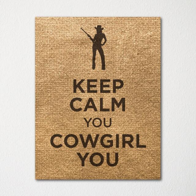 Keep Calm You Cowgirl - Fine Art Print Choice Of Color Purchase 3 & Receive 1 Free Custom Prints Available - image 1