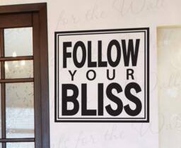 Follow Your Bliss Inspirational Motivational Inspiring Vinyl Wall Decal Lettering Decoration Quote Decor Saying Sticker Art Mural I43 - thumbnail 1