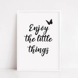Quote Print - Enjoy The Little Things Motivational Positive - thumbnail 3