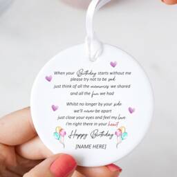 Personalised When Your Birthday Starts Without Me Poem Remembrance Memorial Loss Ceramic Keepsake Hanging Bauble Ornament Gift - thumbnail 2