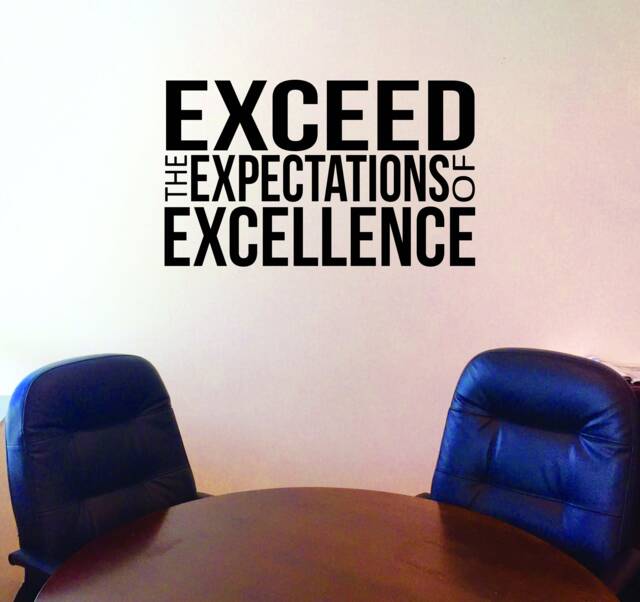 Office Wall Decor, Gym Decal, Classroom Inspirational Quote Sign, Exceed The Expectations Of Excellence - image 1