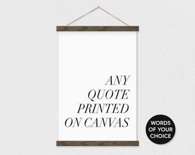 Modern Canvas Hanging - Any Words Or Pix- With Wood Hanger Frames Poster Holder - image 1