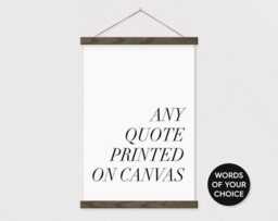 Modern Canvas Hanging - Any Words Or Pix- With Wood Hanger Frames Poster Holder - thumbnail 1