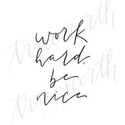 Work Hard Be Nice Print, Printable Wall Art, Inspirational Quote, Home Decor, Minimalist Office Digital Download - thumbnail 3