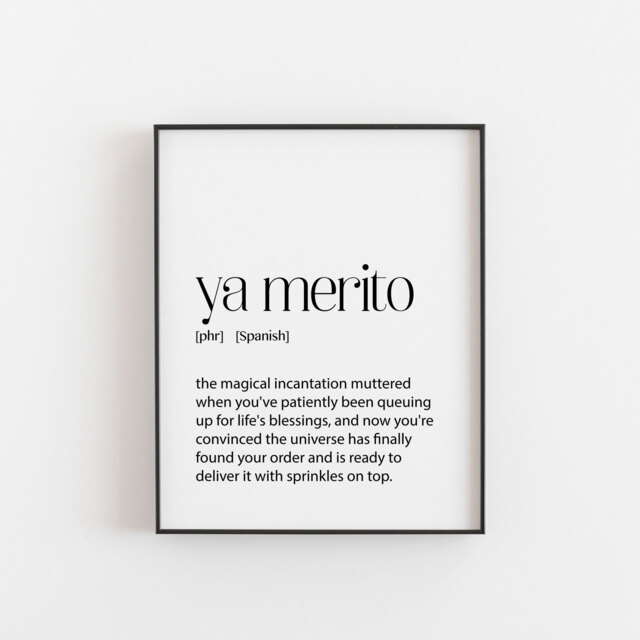 Ya Merito Print - Spanish Phrase Wall Art Funny Motivation Quote Modern Typography Poster Positive Mindset Decor - image 1