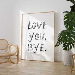 Hallway Print - Love You Bye Handwritten Poster Welcome Sign Entryway Retro Wall Decor Housewarming Gift - thumbnail 2