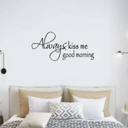 Bedroom Wall Decor Headboard Decal - Always Kiss Me Good Morning Newlywed Gift Modern Art Vinyl Sticker - Vwaq - thumbnail 1
