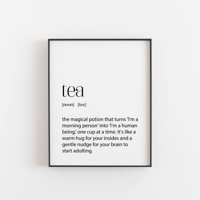 Tea Print - Definition Wall Art - Perfect Gift For Lovers & Home Decor Quote Poster Kitchen Free Shipping A2 A3 - image 1