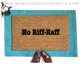 No Riff Raff Door Mat British Comedy Humor - Coir, All-Weather - thumbnail 1