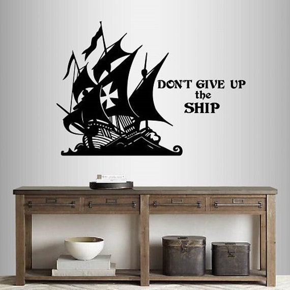 In-Style Decals Wall Vinyl Decal Home Decor Art Sticker Don't Give Up The Ship Quote Pirate Boys Play Room Removable Mural Design 270 - image 1