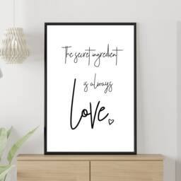 The Secret Ingredient Is Always Love - Wall Print Kitchen Gift Bespoke Poster A5 A4 A3 Framed - thumbnail 2