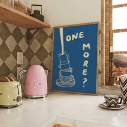 One More? Unframed Print - Kitchen Decor Tea Prints Coffee Posters Funny Lover Gifts - thumbnail 2