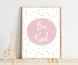 Be Kind Print, Nursery Decor, Girls Bedroom Prints, Playroom Pink Theme, Poster, Wall Art, Scandi Print A4 A5 8x10 - thumbnail 1