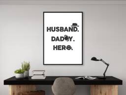 Husband. Daddy. Hero - Dad Print - Decor Gift Bespoke A5 A4 A3 Framed - thumbnail 1