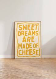 Kitchen Print, Funny Poster, Food Typography Wall Art, Dining Room Bold Type Prints, Colourful Sweet Dreams Are Made Of Cheese - thumbnail 1