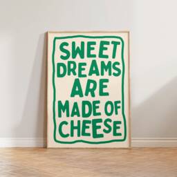 Kitchen Print, Funny Poster, Food Typography Wall Art, Dining Room Bold Type Prints, Colourful Sweet Dreams Are Made Of Cheese - thumbnail 2