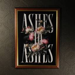 Ashes To - Typography Gothic Art Print Home Macabre Gallery Wall The Blackened Teeth - thumbnail 3
