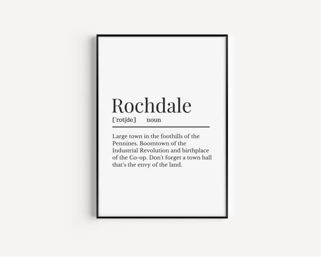 Rochdale Definition Print, Wall Print For People From Rochdale, Town Manchester - image 1