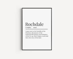 Rochdale Definition Print, Wall Print For People From Rochdale, Town Manchester - thumbnail 1
