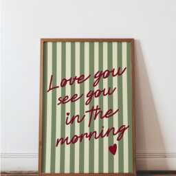 Love You See in The Morning Print, Unframed Art, Bold Kitchen Posters, Trendy Decor, Living, Typography, Retro, House, Stripes, Bedroom - thumbnail 3