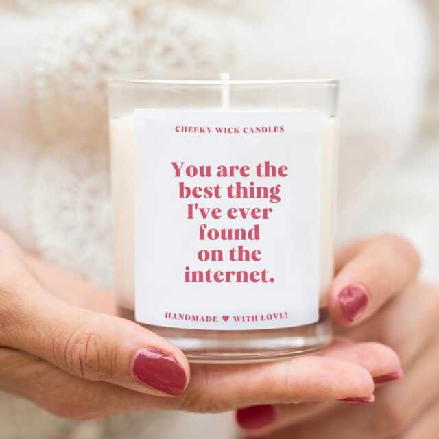 You Are The Best Thing I Ever Found On Internet Candle, Boyfriend Valentines Day Gift For Him, Funny Gift, Husband Anniversary - image 1