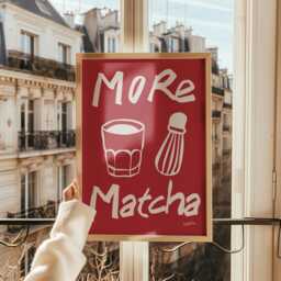 More Matcha Print - Poster, Gifts, Kitchen Art Print, Dining Room Art, Modern Wall Unframed - thumbnail 3