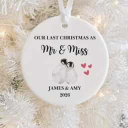 Last Christmas As Mr & Miss, Engaged Couple Gifts, Fianc?? Ornament, Bauble For Couples - thumbnail 2