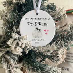 Last Christmas As Mr & Miss, Engaged Couple Gifts, Fianc?? Ornament, Bauble For Couples - thumbnail 4