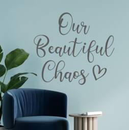 Our Beautiful Chaos Wall Decal - Vinyl Lettering, Home Decor - thumbnail 1