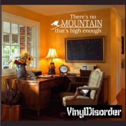 There's No Mountain That's High Enough - Vinyl Wall Decal Quotes Sticker S001Et - thumbnail 1