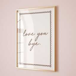 Love You Bye Wall Print, Unframed Card Art Hallway Decor, Cream & Brown - thumbnail 3