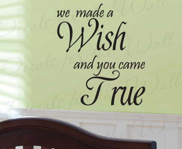 We Made Wish & You Came True Girl Or Boy Room Kid Baby Nursery Wall Saying Quote Decal Decoration Lettering Sticker Vinyl Decor Art B21 - image 1