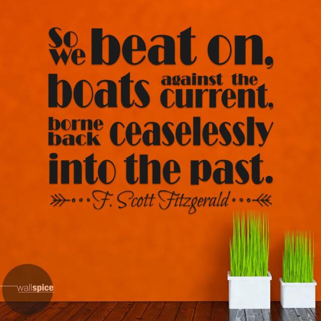 So We Beat On Boats Against The Current F Scott Fitzgerald Quote Vinyl Wall Decal Sticker - image 1