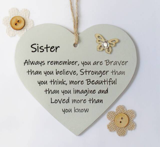 Sister Inspirational Wooden Heart - Always Remember You Are Braver Than Think Wooden Gift Heart - image 1