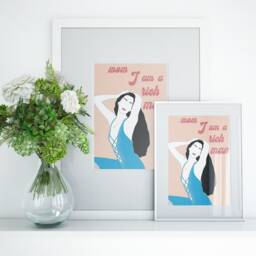 Mom I Am Rich Man, Cher, Motivational, Wall Art, A4 A3, Feminist Print, Printed Copy Frame Not Included - thumbnail 2