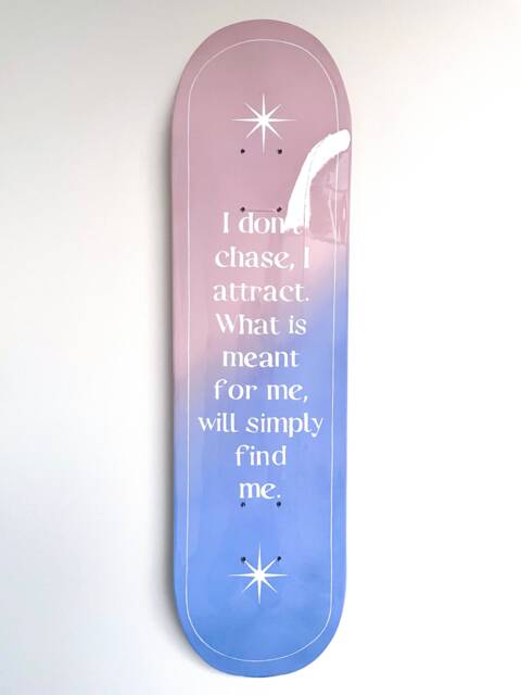 The Original I Don't Chase Attract Skateboard Deck - Wall Art Affirmation Manifest Law Of Attraction Tiktok - image 1