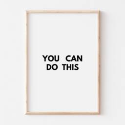 You Can Do This Print Poster, Positive Quote Print, Typography It Art Manifestation Eclectic - thumbnail 3