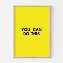 You Can Do This Print Poster, Positive Quote Print, Typography It Art Manifestation Eclectic - thumbnail 2