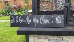So I Can Kiss You Anytime Want Wood Sign Distressed Wall Hanging Primitive Rustic Decor Love Wedding Gift Movie Quote