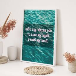 Into The Water I Go To Lose My Mind Swimming Quote Wall Art Print Pool Bathroom Home Decor Swimmer Gift Motivational Sports - thumbnail 3
