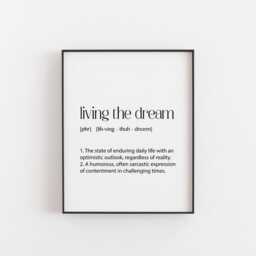 Living The Dream Print - Funny, Sarcastic Wall Art For Teens & Adults - Relatable Humor Poster Bedroom Or Office Decor Family Hallway - thumbnail 2
