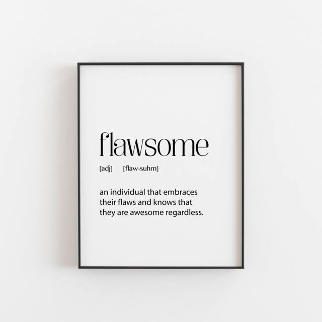 Flawsome Definition Print - Self Love Wall Art, Positive Affirmation Poster, Empowerment Gift, Motivational Typography Home D??cor - image 1